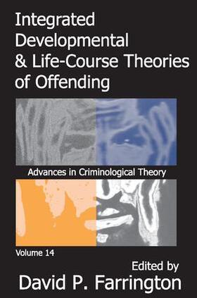 Farrington |  Integrated Developmental and Life-course Theories of Offending | Buch |  Sack Fachmedien
