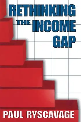 Ryscavage |  Rethinking the Income Gap | Buch |  Sack Fachmedien