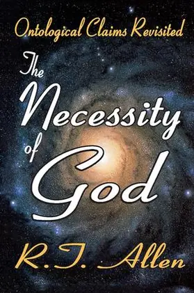 Allen | The Necessity of God | Buch | 978-1-4128-0832-3 | sack.de