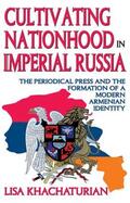Khachaturian |  Cultivating Nationhood in Imperial Russia | Buch |  Sack Fachmedien