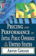 Ghosh |  Pricing and Performance of Initial Public Offerings in the United States | Buch |  Sack Fachmedien