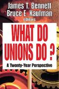 Bennett / Kaufman |  What Do Unions Do? | eBook | Sack Fachmedien