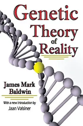 Baldwin / Valsiner |  Genetic Theory of Reality | Buch |  Sack Fachmedien