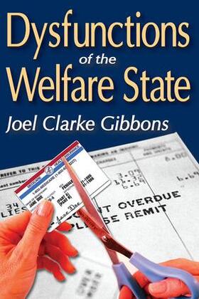Gibbons | Dysfunctions of the Welfare State | Buch | 978-1-4128-1098-2 | sack.de