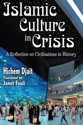 Djait | Islamic Culture in Crisis | Buch | 978-1-4128-1140-8 | www.sack.de