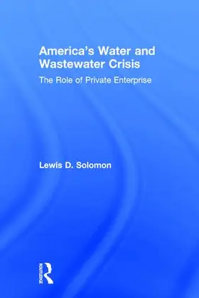 Solomon | America's Water and Wastewater Crisis | Buch | 978-1-4128-1823-0 | www.sack.de