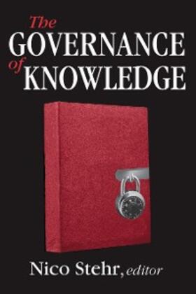 Stehr |  The Governance of Knowledge | eBook | Sack Fachmedien