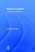 Honing |  Musical Cognition | Buch |  Sack Fachmedien