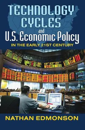 Edmonson / Parsons |  Technology Cycles and U.S. Economic Policy in the Early 21st Century | Buch |  Sack Fachmedien