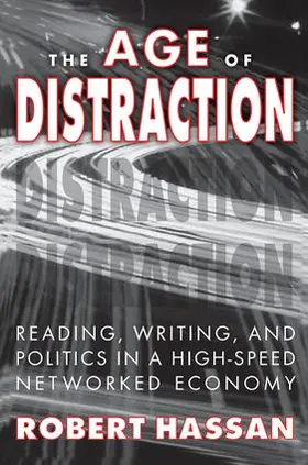 Hassan |  The Age of Distraction | Buch |  Sack Fachmedien
