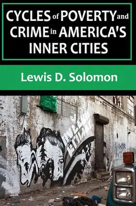 Solomon |  Cycles of Poverty and Crime in America's Inner Cities | Buch |  Sack Fachmedien