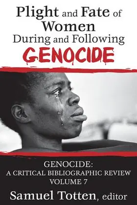 Totten |  Plight and Fate of Women During and Following Genocide | Buch |  Sack Fachmedien