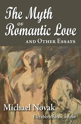 Novak |  The Myth of Romantic Love and Other Essays | Buch |  Sack Fachmedien