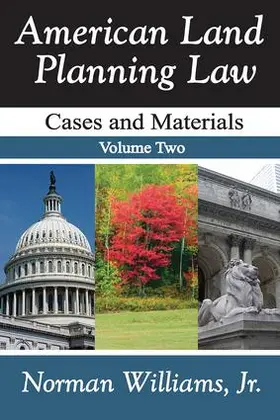 Williams |  American Land Planning Law | Buch |  Sack Fachmedien