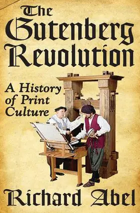 Abel |  The Gutenberg Revolution | Buch |  Sack Fachmedien