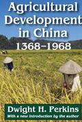 Perkins |  Agricultural Development in China, 1368-1968 | Buch |  Sack Fachmedien