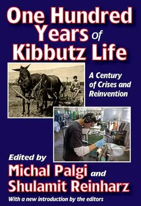 Palgi / Reinharz |  One Hundred Years of Kibbutz Life | Buch |  Sack Fachmedien