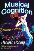 Honing |  Musical Cognition | Buch |  Sack Fachmedien