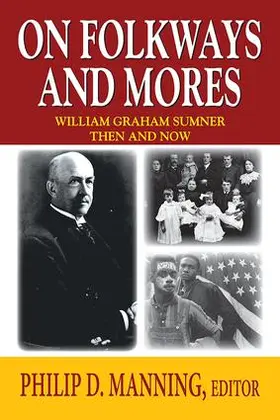 Manning | On Folkways and Mores | Buch | 978-1-4128-5300-2 | www.sack.de