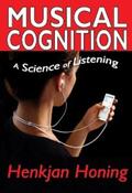 Honing |  Musical Cognition | eBook | Sack Fachmedien