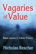 Rescher |  Vagaries of Value | eBook | Sack Fachmedien