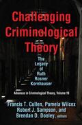 Cullen / Wilcox / Sampson |  Challenging Criminological Theory | Buch |  Sack Fachmedien