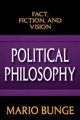 Bunge |  Political Philosophy | Buch |  Sack Fachmedien