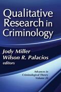 Miller / Palacios |  Qualitative Research in Criminology | Buch |  Sack Fachmedien
