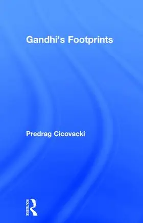Cicovacki |  Gandhi's Footprints | Buch |  Sack Fachmedien