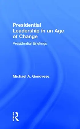 Genovese |  Presidential Leadership in an Age of Change | Buch |  Sack Fachmedien