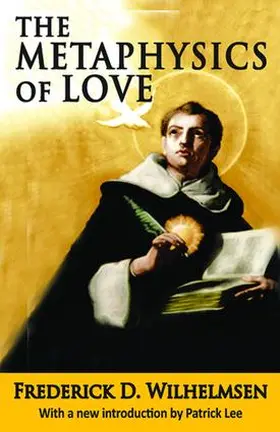 Wilhelmsen |  The Metaphysics of Love | Buch |  Sack Fachmedien
