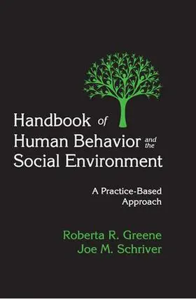 Greene / Schriver |  Handbook of Human Behavior and the Social Environment | Buch |  Sack Fachmedien