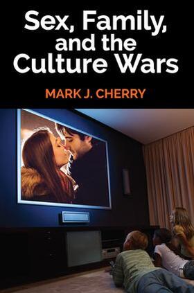 Cherry | Sex, Family, and the Culture Wars | Buch | 978-1-4128-6331-5 | sack.de