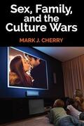 Cherry |  Sex, Family, and the Culture Wars | Buch |  Sack Fachmedien
