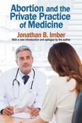 Imber |  Abortion and the Private Practice of Medicine | Buch |  Sack Fachmedien