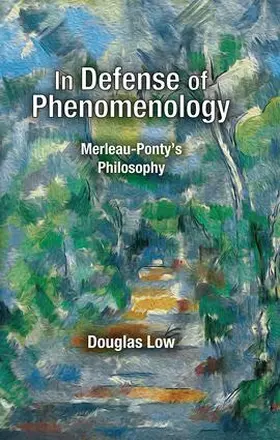 Low |  In Defense of Phenomenology | Buch |  Sack Fachmedien