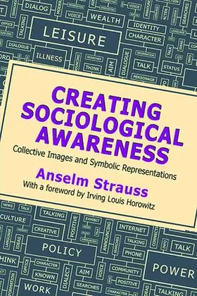 Strauss |  Creating Sociological Awareness | Buch |  Sack Fachmedien