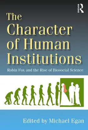Egan |  The Character of Human Institutions | Buch |  Sack Fachmedien