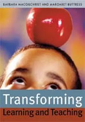 Buttress / MacGilchrist |  Transforming Learning and Teaching | Buch |  Sack Fachmedien