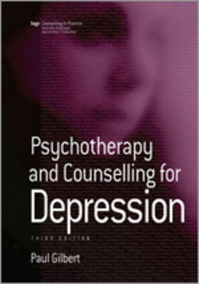 Gilbert | Psychotherapy and Counselling for Depression | Buch | 978-1-4129-0276-2 | sack.de