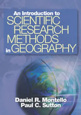 Montello / Sutton |  An Introduction to Scientific Research Methods in Geography | Buch |  Sack Fachmedien