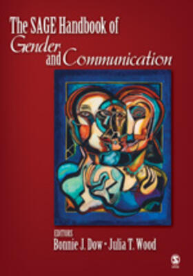 Dow / Wood | The SAGE Handbook of Gender and Communication | Buch | 978-1-4129-0423-0 | sack.de