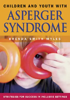 Smith Myles |  Children and Youth With Asperger Syndrome | Buch |  Sack Fachmedien
