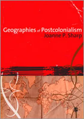 Sharp |  Geographies of Postcolonialism | Buch |  Sack Fachmedien