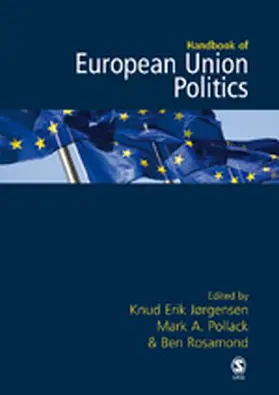 Jorgensen / Pollack / Rosamond |  The SAGE Handbook of European Union Politics | Buch |  Sack Fachmedien