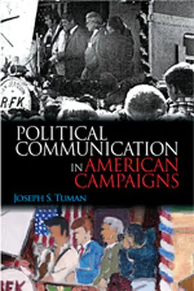Tuman |  Political Communication in American Campaigns | Buch |  Sack Fachmedien