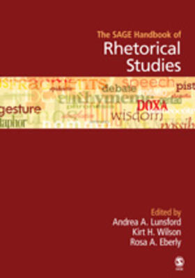 Lunsford / Wilson / Eberly |  The SAGE Handbook of Rhetorical Studies | Buch |  Sack Fachmedien