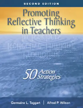 Taggart / Wilson |  Promoting Reflective Thinking in Teachers | Buch |  Sack Fachmedien