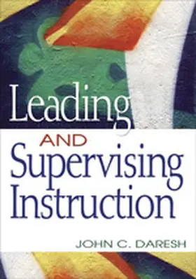 Daresh |  Leading and Supervising Instruction | Buch |  Sack Fachmedien