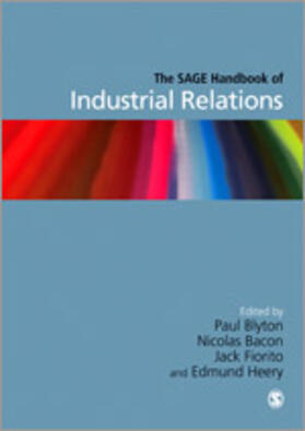Blyton / Heery / Bacon |  The Sage Handbook of Industrial Relations | Buch |  Sack Fachmedien